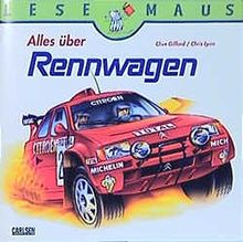 Alles über Rennwagen (Lesemaus)