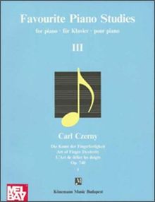 Czerny, Carl, Bd.3 : Die Kunst der Fingerfertigkeit; Art of Finger Dexterity (Music Scores)