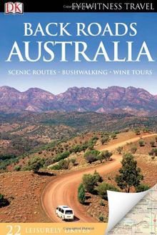Eyewitness Travel Guide: Back Roads Australia (DK Eyewitness Travel Back Roads) | Buch | Zustand sehr gut