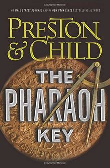 The Pharaoh Key von Preston, Douglas, Child, Lincoln | Buch | Zustand sehr gut