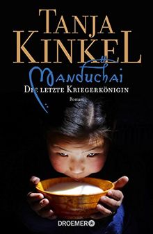 Manduchai - Die letzte Kriegerkönigin: Roman
