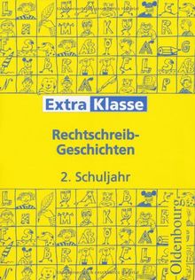 3./4. Schuljahr - Rechtschreib-Geschichten für das 2. Schuljahr