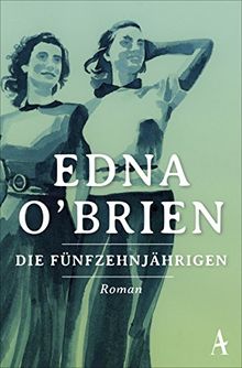 Die Fünfzehnjährigen (Country Girls Trilogie)