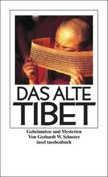 Das alte Tibet: Geheimnisse und Mysterien (insel taschenbuch)