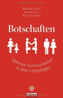 Botschaften: Optimale Kommunikation in allen Lebenslagen