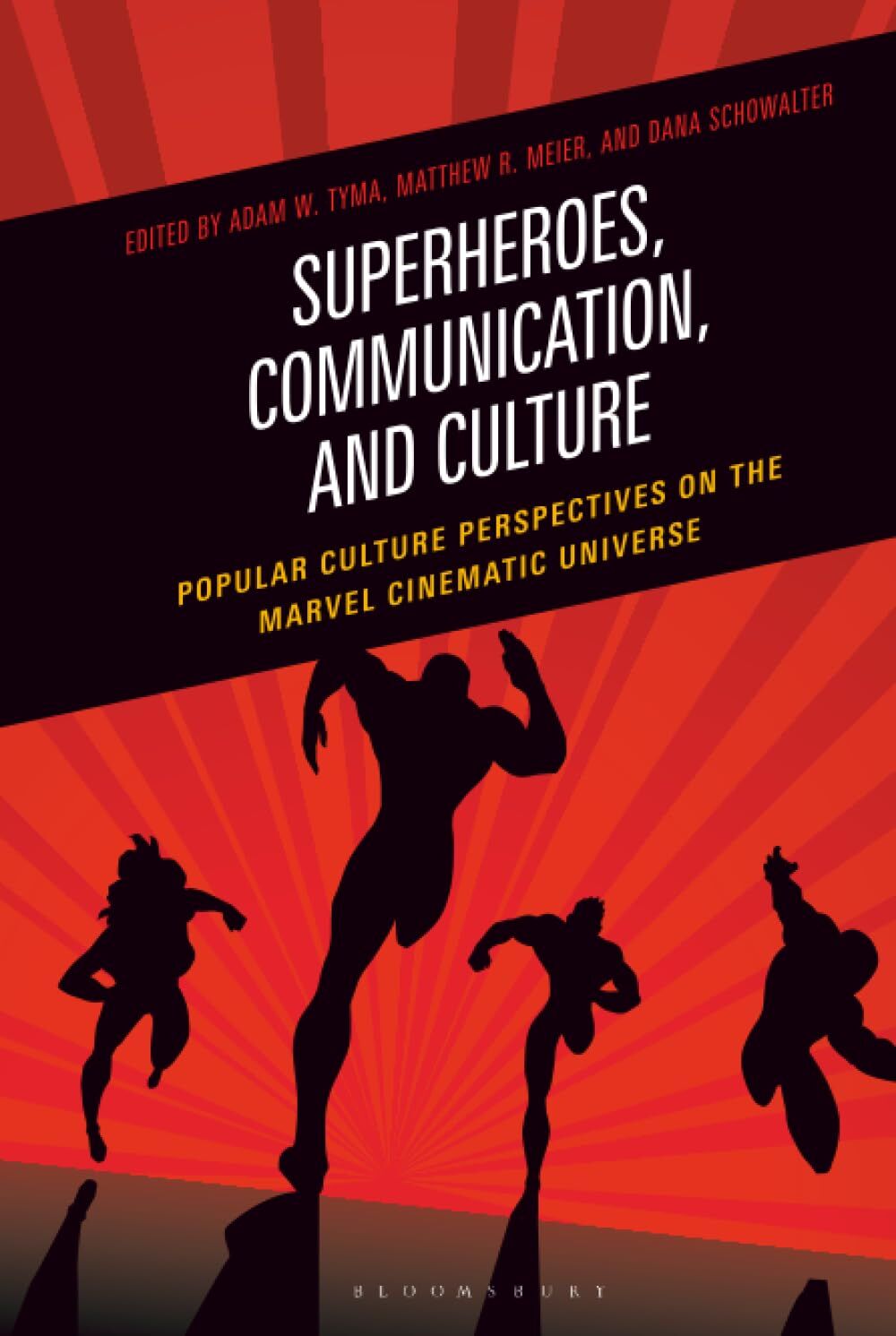 Superheroes, Communication, and Culture