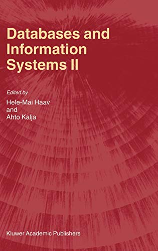 Databases and Information Systems II: Fifth International Baltic Conference, Baltic DB&IS’2002 Tallinn, Estonia, June 3–6, 2002 Selected Papers