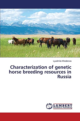Characterization of genetic horse breeding resources in Russia