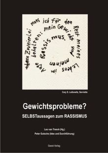 Gewichtsprobleme?: SELBSTaussagen zum RASSISMUS