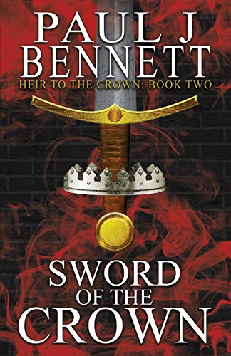 Sword of the Crown (Heir to the Crown, Band 2)