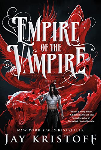 Jay Kristoff Empire Of The Vampire (Empire Of The Vampire, 1)