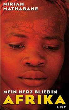 Mein Herz blieb in Afrika - der Schicksalsweg einer jungen Frau vom Township in die Freiheit von Mathabane, Miriam | Buch | Zustand gut