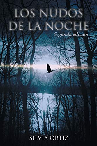 Los nudos de la noche: Segunda edición