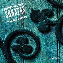 Reubke: Klaviersonate B-Moll / Sonate nach dem 94.Psalm