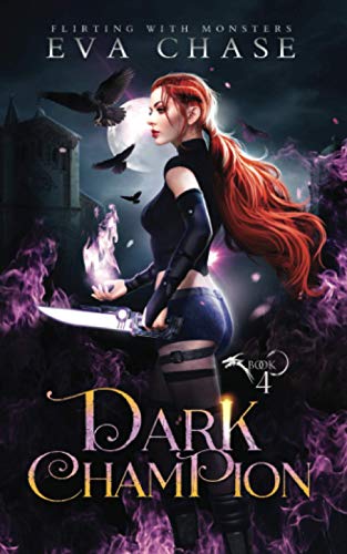 Dark Champion (Flirting with Monsters, Band 4)