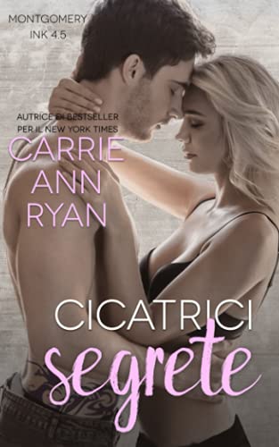 Cicatrici segrete (Montgomery Ink)