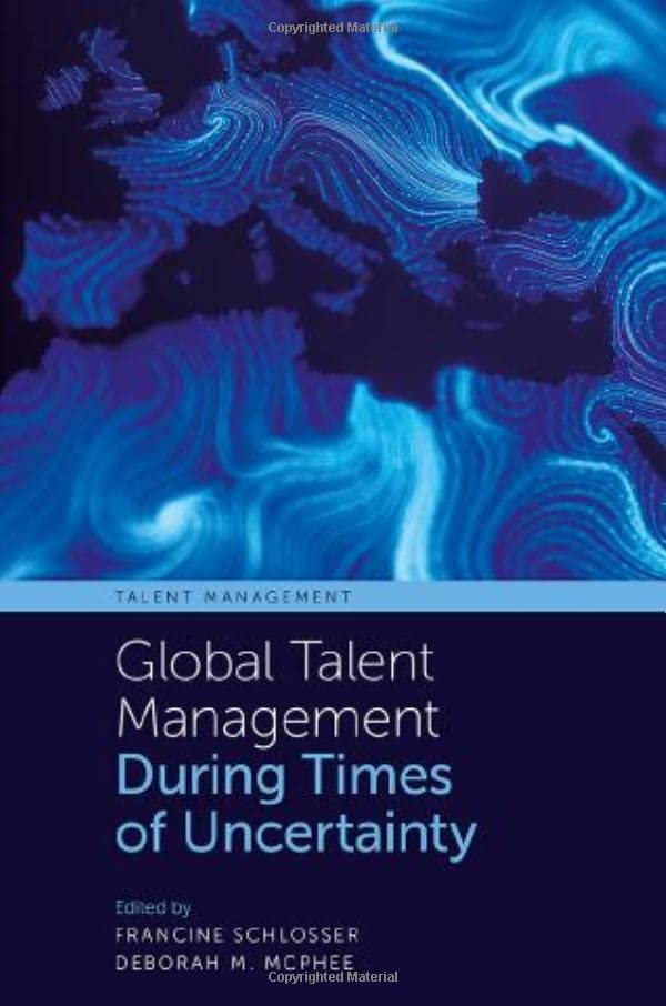 Global Talent Management During Times of Uncertainty