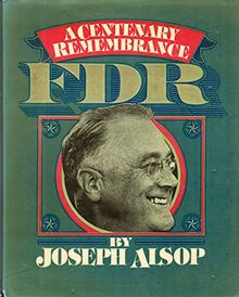 FDR: A Centenary Remembrance