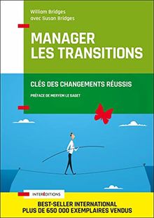 Manager les transitions : clés des changements réussis