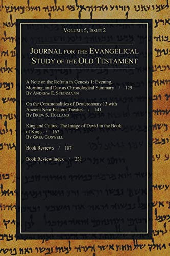Journal for the Evangelical Study of the Old Testament, 5.2