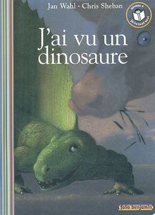 J'ai vu un dinosaure