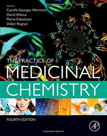 The Practice of Medicinal Chemistry