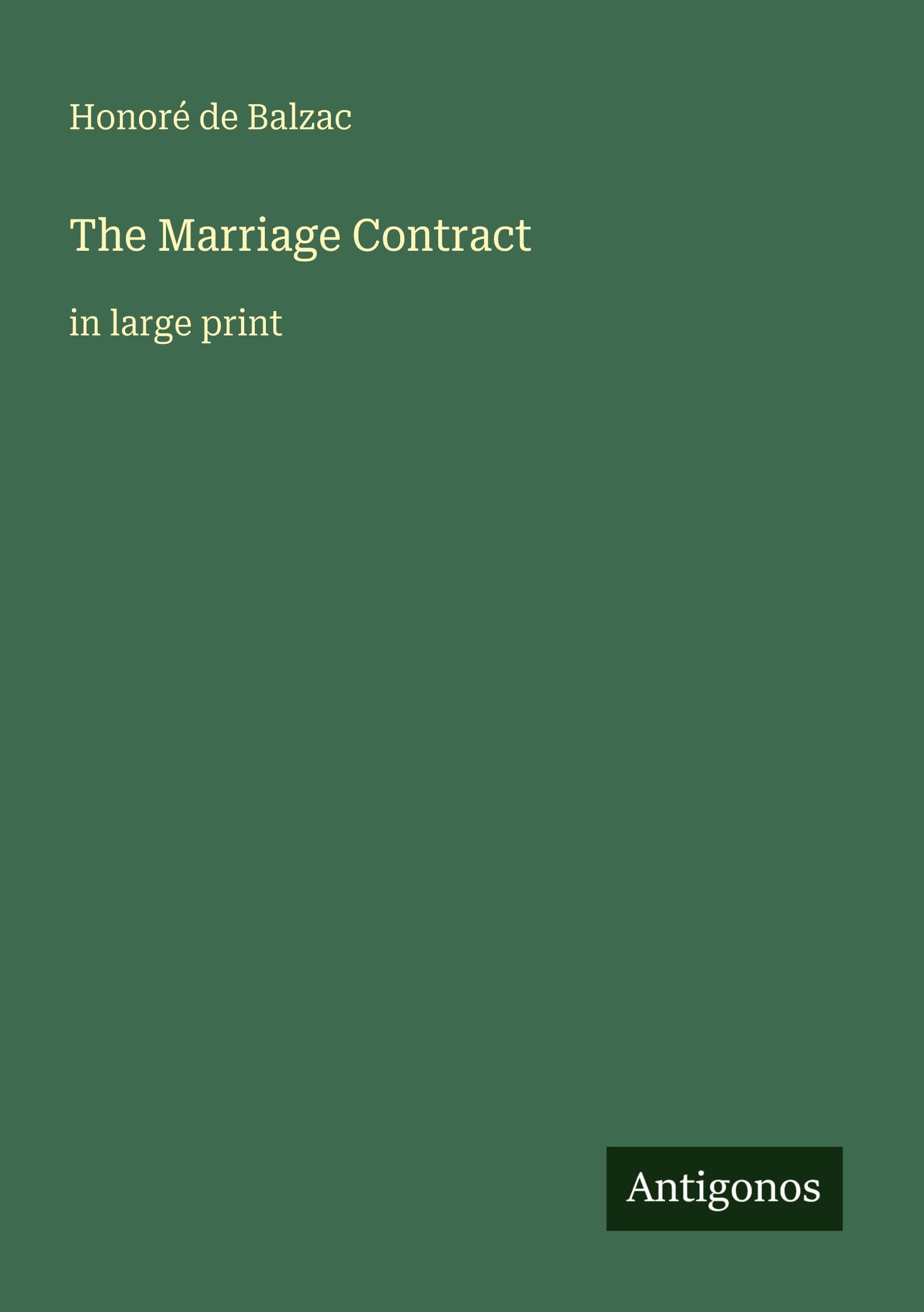 The Marriage Contract: in large print