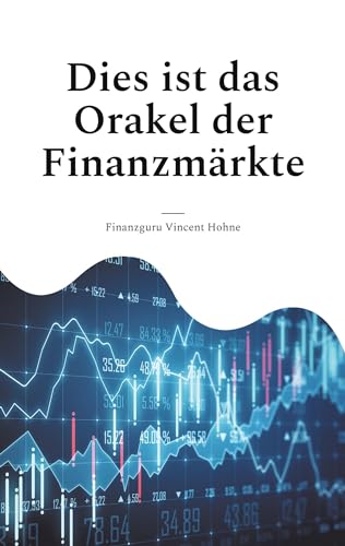 Dies ist das Orakel der Finanzmärkte: Jede Entscheidung wird die richtige sein!