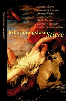 Erbarmungslose Stiere