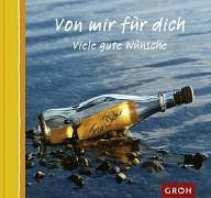 Von mir für dich. Viele gute Wünsche