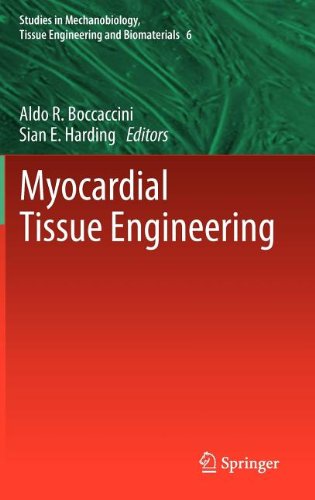 Myocardial Tissue Engineering (Studies in Mechanobiology, Tissue Engineering and Biomaterials)