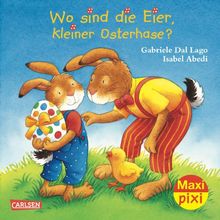 Maxi-Pixi Nr. 122: Wo sind die Eier, kleiner Osterhase?