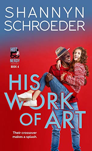 His Work of Art (Hot & Nerdy, Band 4)