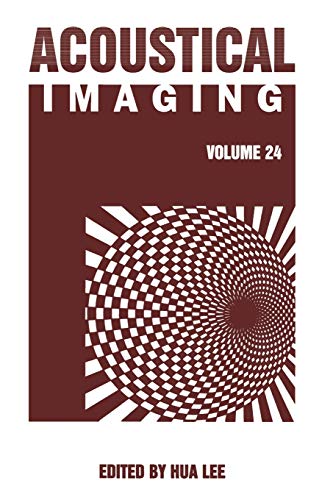 Acoustical Imaging (Acoustical Imaging, 24, Band 24)