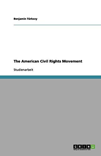 The American Civil Rights Movement