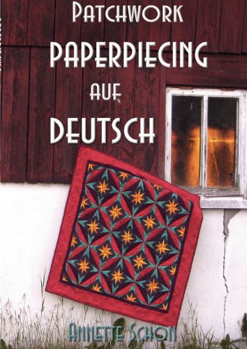 Patchwork Paper Piecing auf Deutsch - Annette Schon Kartoniert (TB)