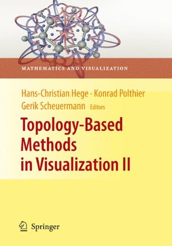 Topology-Based Methods in Visualization II (Mathematics and Visualization)