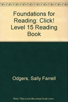 Click! (Level 15 Reading Book) (Foundations S.)