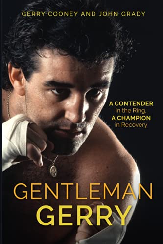 Gentleman Gerry: A Contender in the Ring, a Champion in Recovery
