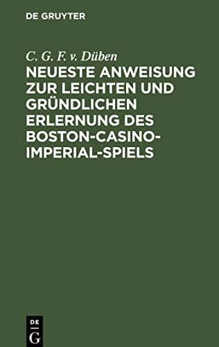 Neueste Anweisung zur leichten und gründlichen Erlernung des Boston-Casino- Imperial-Spiels