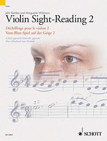 Violin Sight-Reading 2: A fresh new approach. Vol. 2. Violine.: A Fresh Approach (Schott Sight-Reading Series)