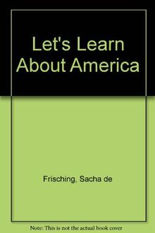 Let's Learn About America (Let's Learn About S.)