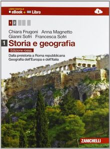 Storia e geografia. Ediz. rossa. Per le Scuole superiori. Con espansione online