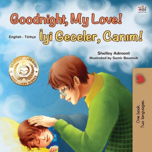 Goodnight, My Love! (English Turkish Bilingual Book for Kids) (English Turkish Bilingual Collection)