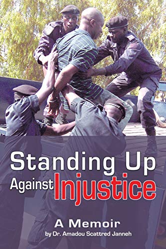 Standing Up Against Injustice: A Memoir