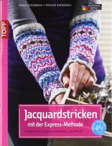 Jacquardstricken mit der Express-Methode: Farbenfroh und blitzschnell gestrickt