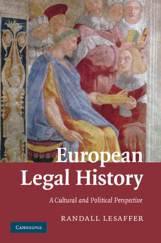 Randall Lesaffer European Legal History, A Cultural And Political Perspective, The Civil Law Tradition In Context