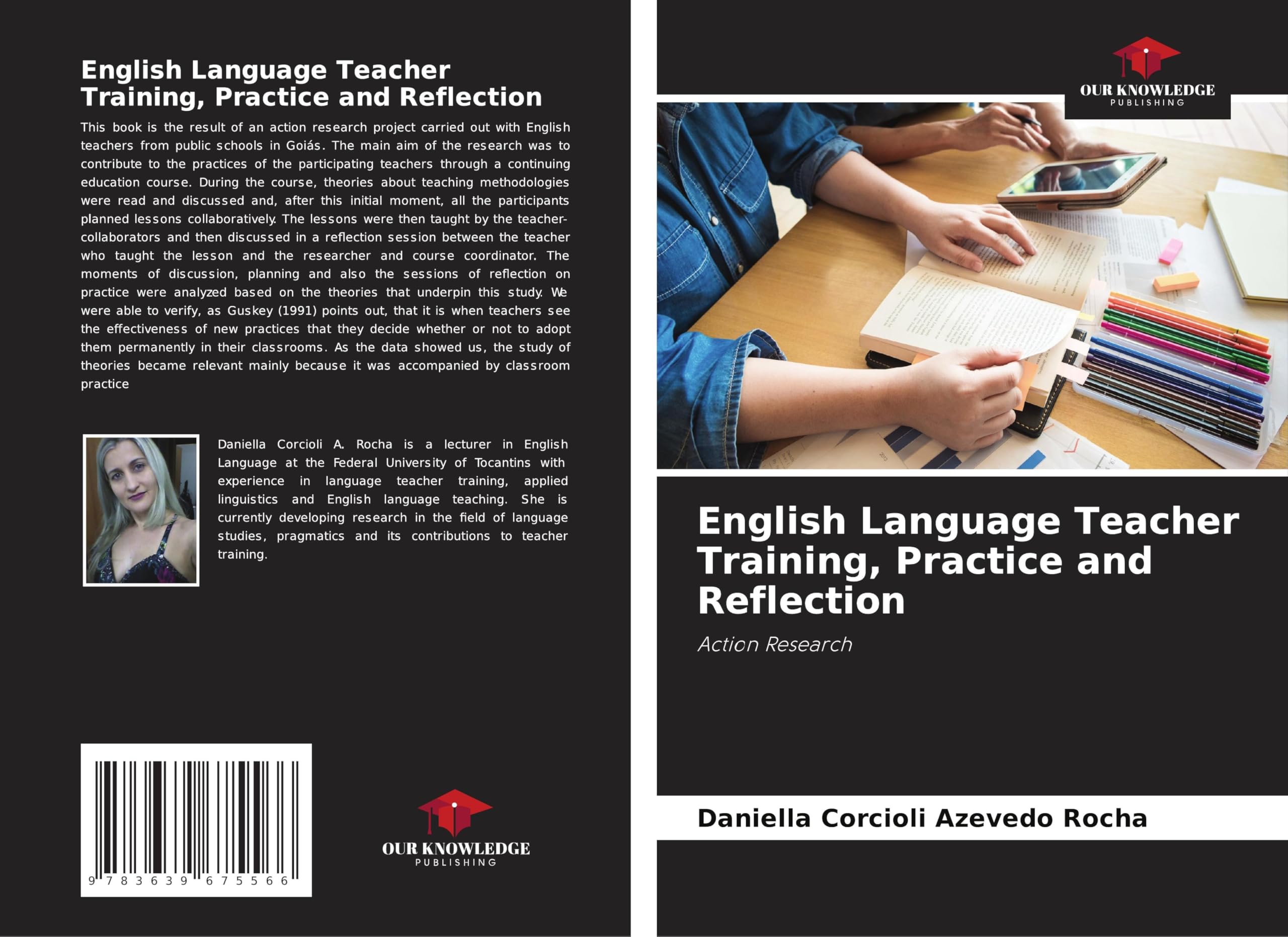 English Language Teacher Training, Practice and Reflection: Action Research