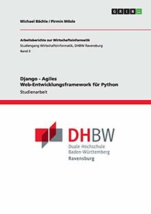 Django - Agiles Web-Entwicklungsframework für Python