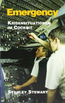 Emergency. Krisensituationen im Cockpit